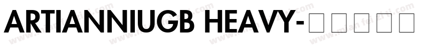 ARTIANNIUGB HEAVY字体转换